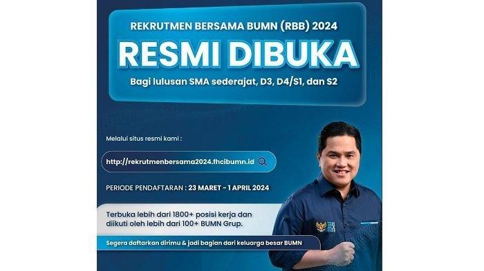 Pendaftaran Rekrutmen Bersama BUMN (RBB) tahun 2024 sudah dibuka mulai 23 Maret hingga 1 April 2024 untuk lulusan SMA/sederajat, D3, S1/D4 dan S2.