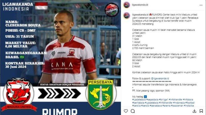 Bek milik Madura United, Cleberson masuk lis belanja Persebaya Surabaya.