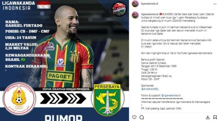 Gabriel Furtado masuk ke dalam lis bidikan Persebaya Surabaya.