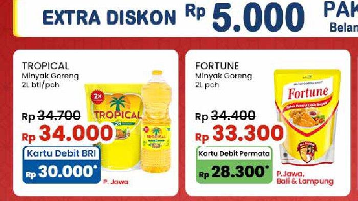 HARGA Minyak Goreng Besok 14-16 April 2024 di Promo JSM Indomaret: Fortune 2L Rp28.300