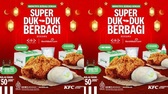 LEBIH MURAH! Promo KFC 25-31 Maret 2024, Nikmati Paket KFC Super Duk-Duk Rp 50 Ribuan