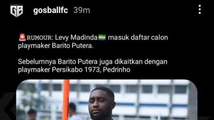 Rumor diliriknya sosok gelandang serang asal Gabon berlabel eks Persib Bandung, yakni Levy Madinda oleh Barito Putera jelang bursa transfer musim 2024/2025 mendatang. Instagram story @gosballfc