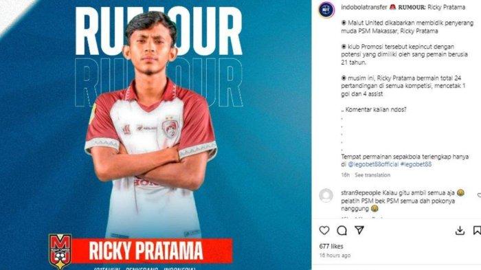 Wonderkid PSM Makassar berusia 21 tahun, Ricky Pratama yang santer masuk ke dalam lis bidikan Malut United.