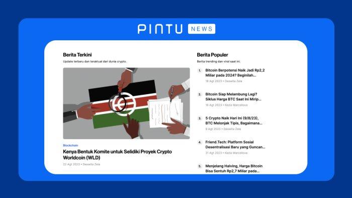 Adanya peningkatan ketertarikan terhadap investasi Crypto ini, perlu diimbangi dengan informasi yang lengkap dan tepercaya bagi investor.

Terlebih sebelum melakukan investasi perlu melakukan riset, dan mengedukasi diri agar menambah bekal pengetahuan mengenai investasi pada aset Crypto.

Untuk itu aplikasi PINTU menyediakan platform Pintu News yang menyajikan berita terkini, tepercaya, dan ter-update di industri Crypto.