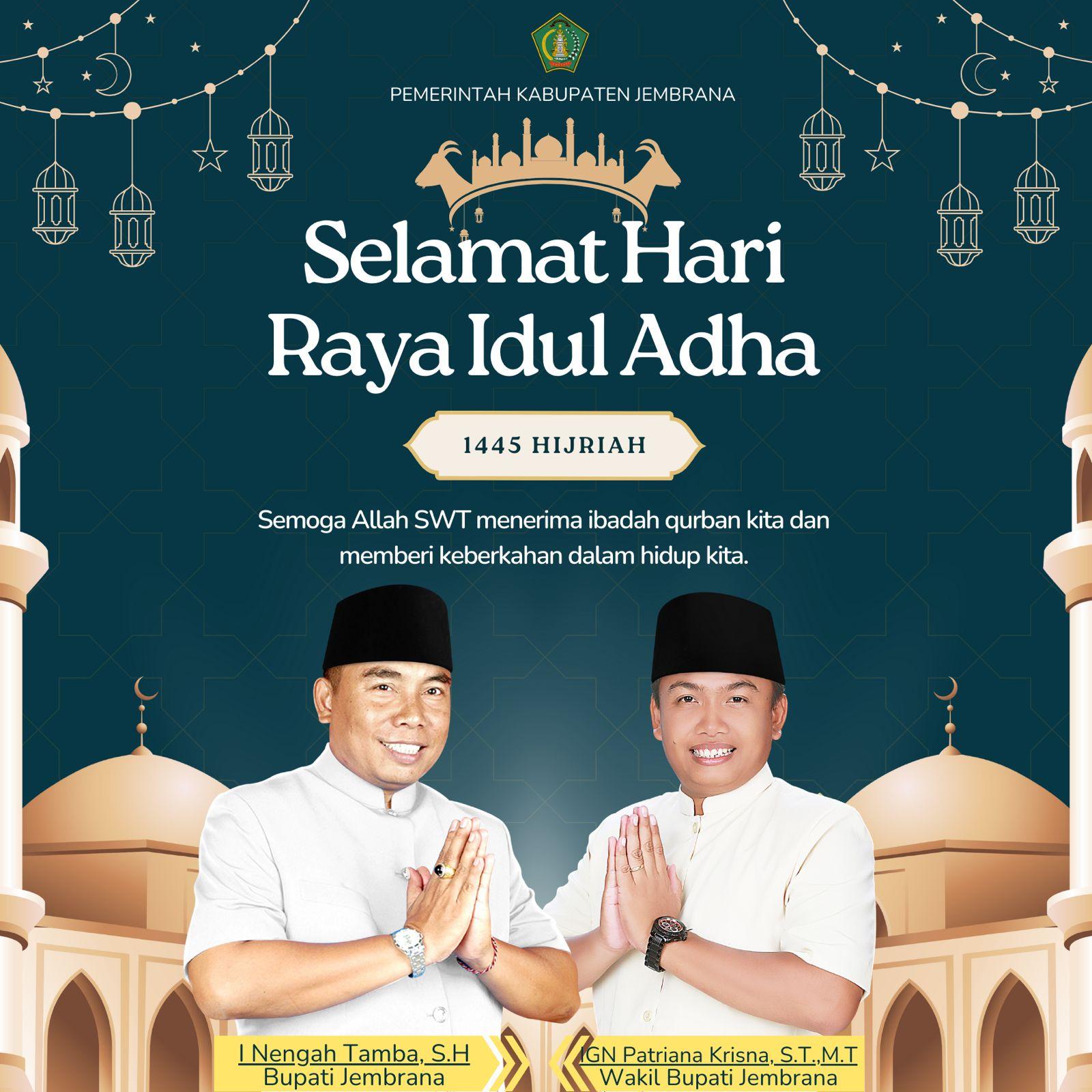 Pemerintah Kabupaten Jembrana Mengucapkan Selamat Hari Raya Idul Adha 1445 Hijriah