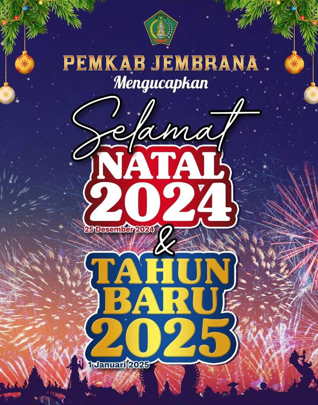 Pemkab Jembrana mengucapkan Selamat Hari Raya Natal 2024 dan Tahun Baru 2025