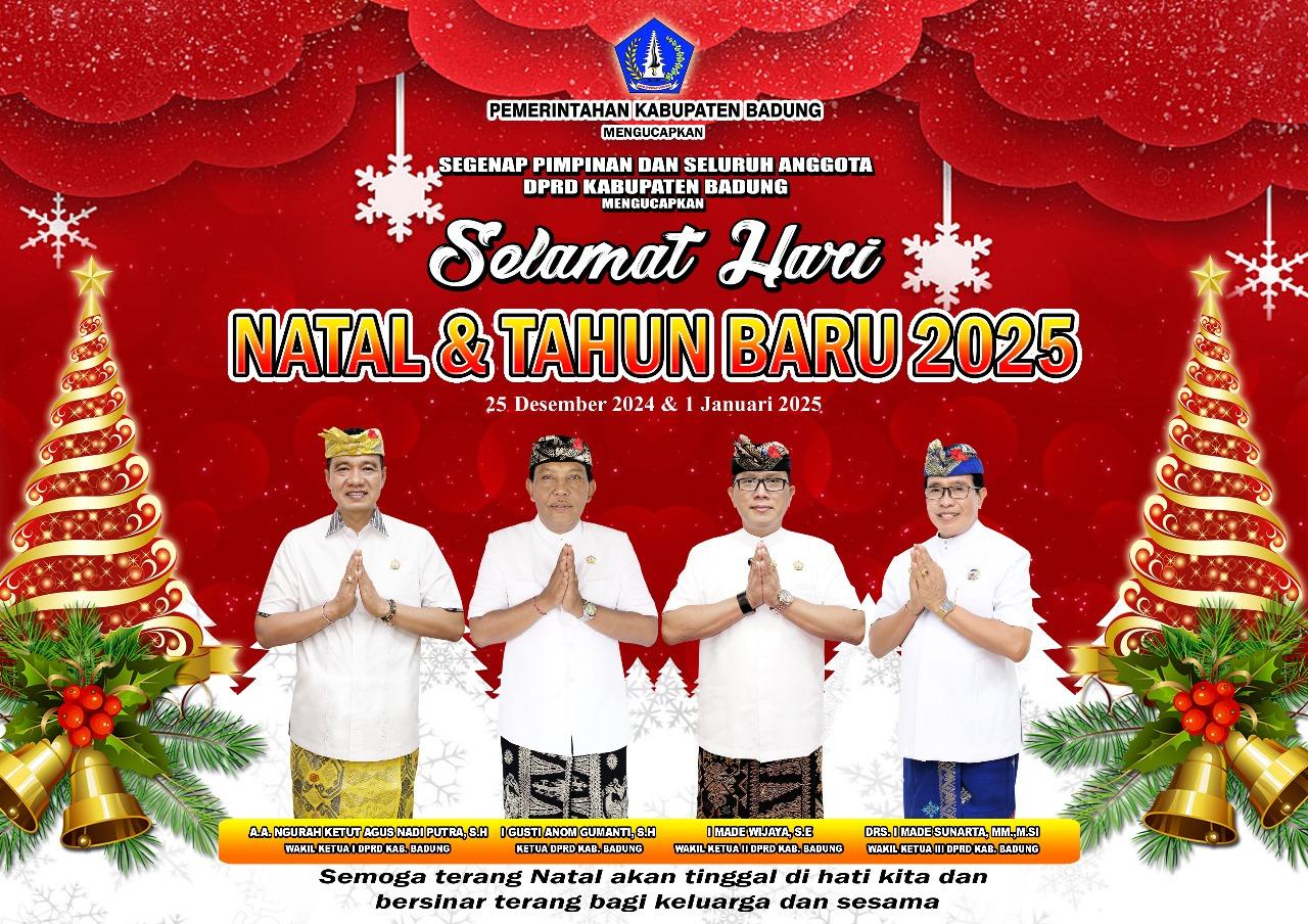 Pimpinan dan Anggota DPRD Badung Mengucapkan Selamat Hari Natal 2024 dan Tahun Baru 2025