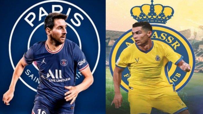 PSG vs Al Nassr Malam Ini, Duel Messi dan Ronaldo di Arab Saudi ...