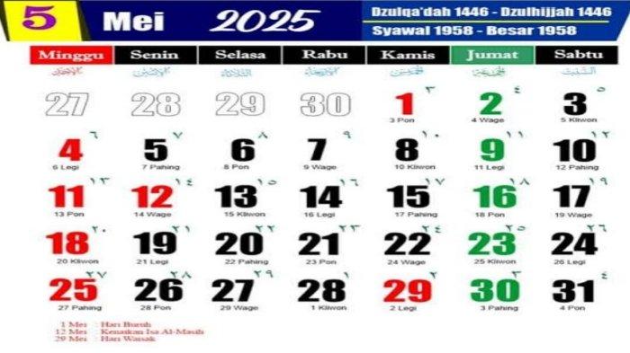 Kalender 2025 Berikut Daftar Tanggal Merah Bulan Mei, Juni, Agustus