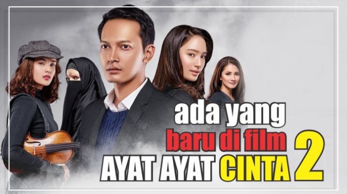 Ayat-Ayat Cinta 2 Mulai Tayang di Bioskop, Inilah 5 Fakta Film Ini ...