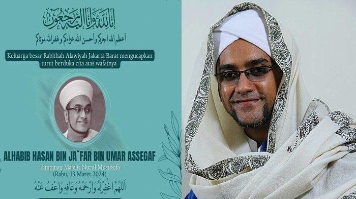 SOSOK Habib Hasan bin Ja'far Assegaf Meninggal Dunia, Sempat Imami ...