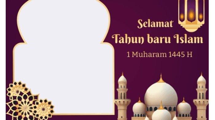 Ragam Link Twibbon Tahun Baru Islam 1 Muharram 2023, Simak Cara Unggah