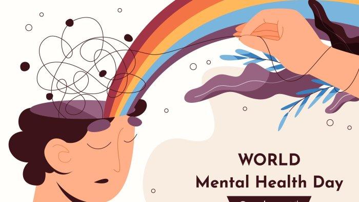 Setiap tanggal 10 Oktober diperingati sebagai Kesehatan Mental Sedunia.