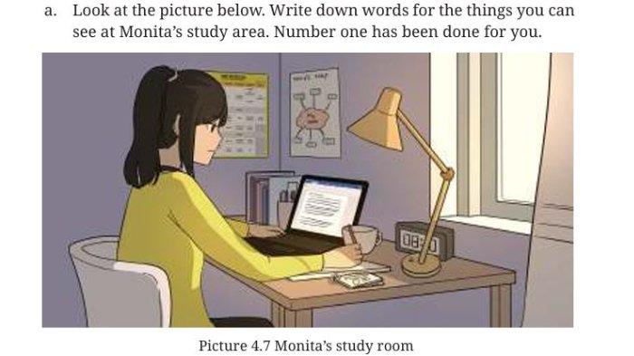 ILUSTRASI KUNCI JAWABAN- Picture 4.7 Monita's study room, buku English for Nusantara untuk SMP/MTs Kelas VII halaman 184, Kurikulum Merdeka. (Kemdikbudristek, 2022)