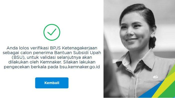 BSU 2025 - Tangkapan layar situs bpjsketenagakerjaan.go.id, Sabtu (21/6/2025). Lolos verifikasi sebagai calon penerima BSU 2025.