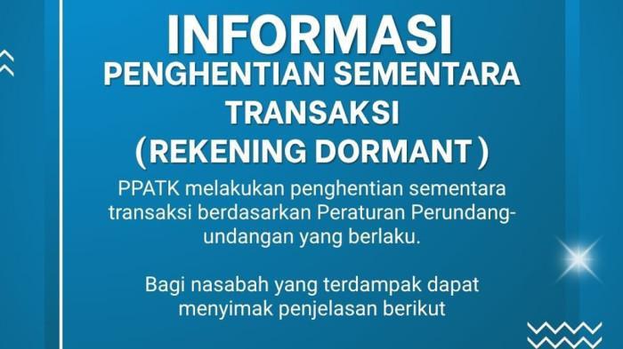 PPATK Blokir Rekening Nganggur Bikin Warga Kecil Menjerit, Tabungan Anak Tak Bisa Dipakai lagi dan rekening yang tidak di gunakan dalam 3 bulan akan di blokir | KILAUBERITA