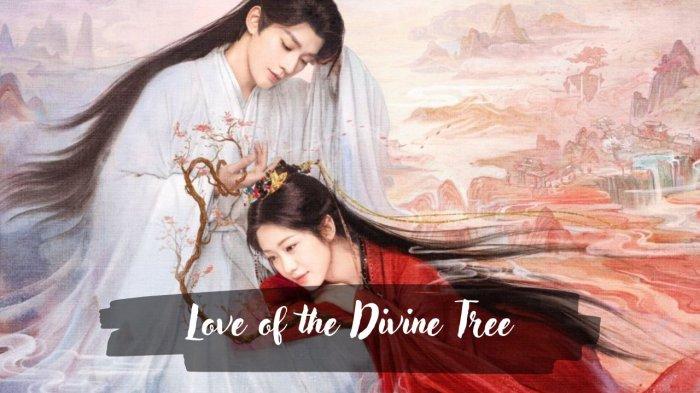 Drama China Love of the Divine Tree yang Dibintangi Julia Xiang Umumkan