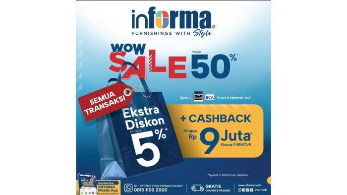 Program istimewa tahunan “WOW SALE #pastiWOW”, berlangsung hingga 6 Oktober 2024 khusus pada periode 12-16 September ada tambahan promo yang sangat menarik Extra diskon 5?shback hingga 9 JT.