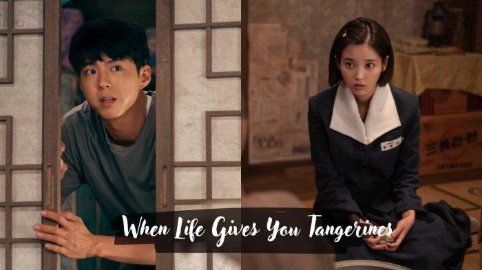 JADWAL TAYANG DRAMA KOREA - Kolase IU dan Park Bo Gum dalam cuplikan drama When Life Gives You Tangerines. Berikut jadwal tayang drama Korea When Life Gives You Tangerines full episode 1 - 16