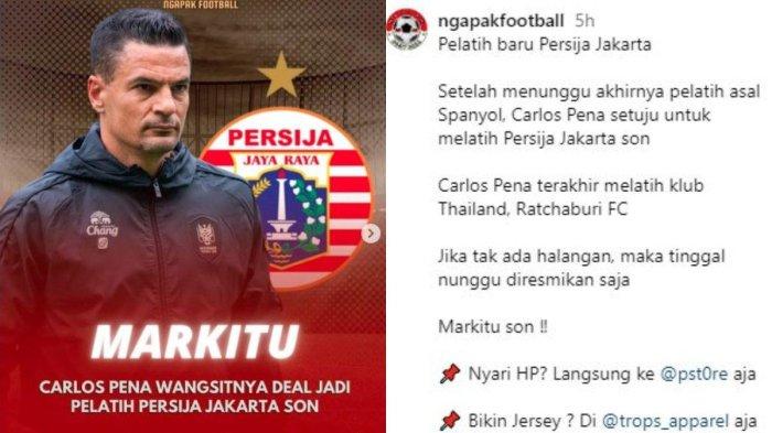 Kabar Carlos Pena bakal jadi pelatih Persija Jakarta.