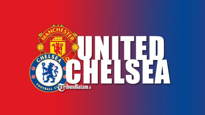 Live Streaming Manchester United vs Chelsea, Kedua Tim Tanpa Kekuatan Penuh