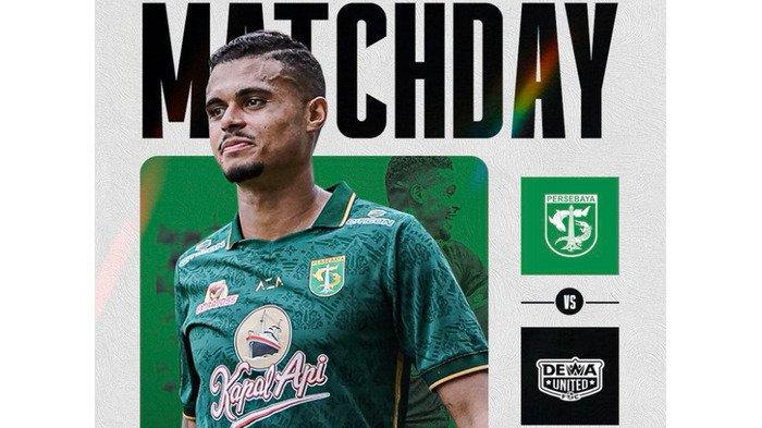 Cara Tonton Live Streaming Persebaya vs Dewa United di Super League Indonesia via Indosiar