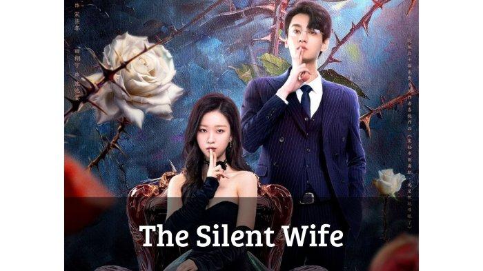 Poster drama China The Silent Wife yang Fyp di TikTok
