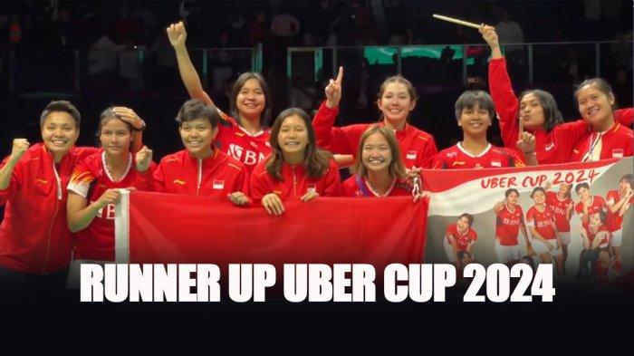 Tim Piala Uber Indonesia runner up Uber Cup 2024 Chengdu, China
