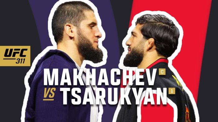UFC 311 di California, AS, antara Islam Makhachev vs Arman Tsarukyan digelar Sabtu, 18 Januari 2025