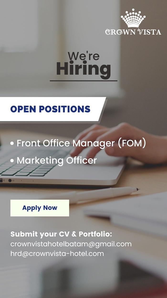 Lowongan Kerja Batam - Crown Vista Hotel buka lowongan kerja Front Office Manager dan Marketing Officer