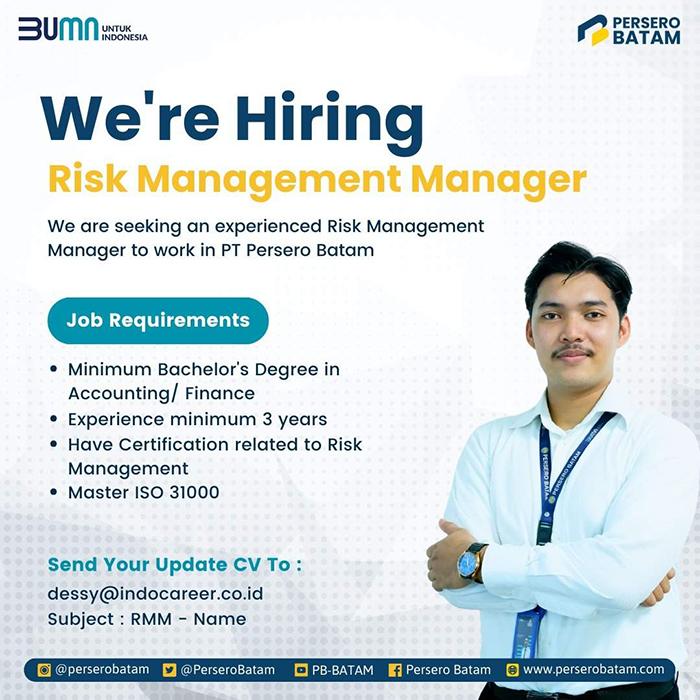 Lowongan Kerja Persero Batam untuk posisi Risk Management Manager