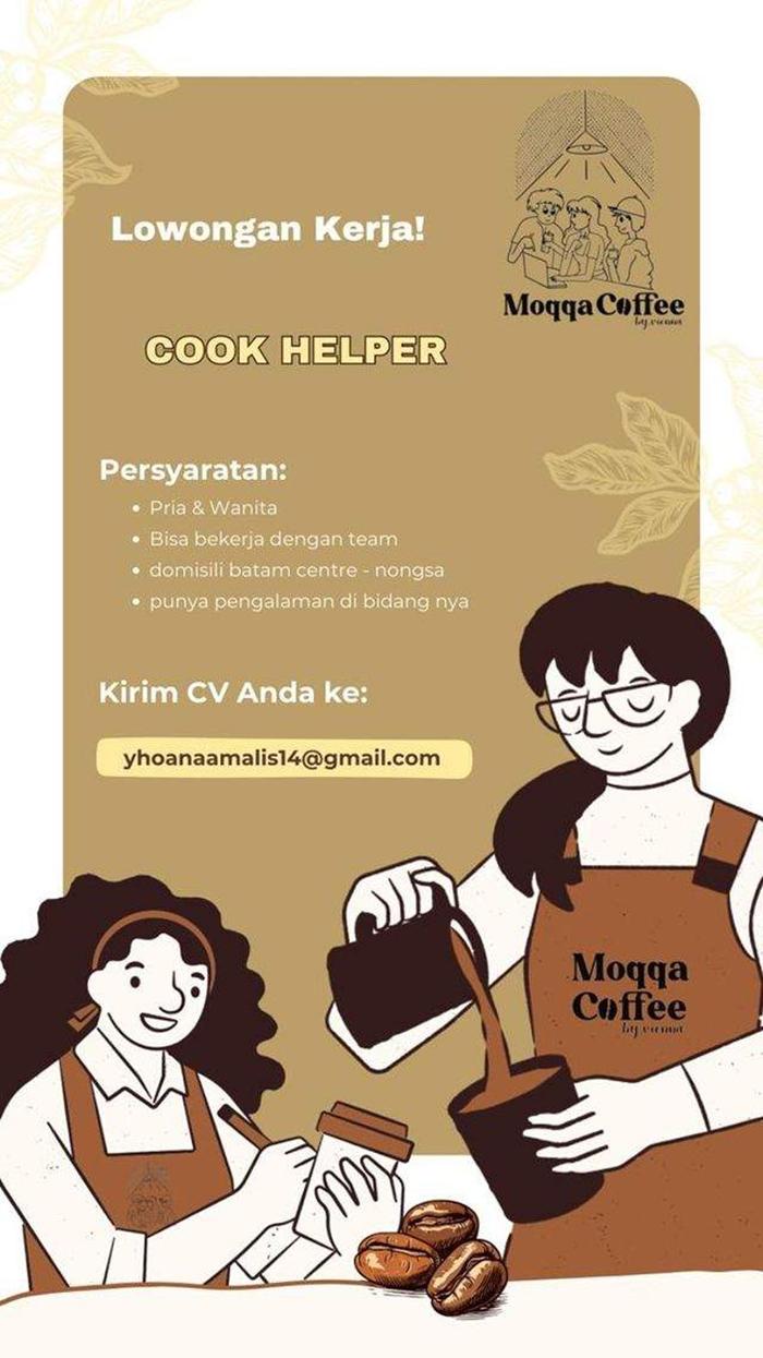 Lowongan Kerja di Moqqa Coffe untuk posisi Cook Helper.
