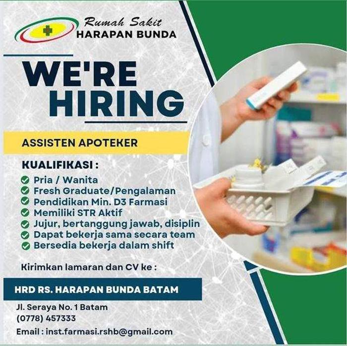 Lowongan Kerja di RS Harapan Bunda Batam posisi Asisten Apoteker, Selasa (30/7/2024).