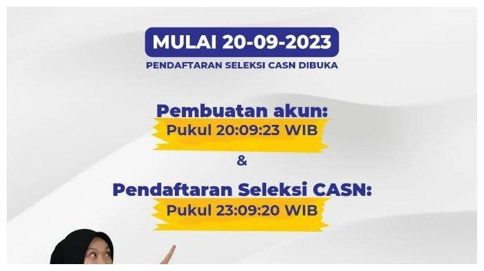 Jadwal pembuatan akun SSCASN akan dibuka mulai pukul 20.09.23 WIB, sedangkan pendaftaran seleksi CPNS-PPPK mulai pukul 23.09.20 WIB.
