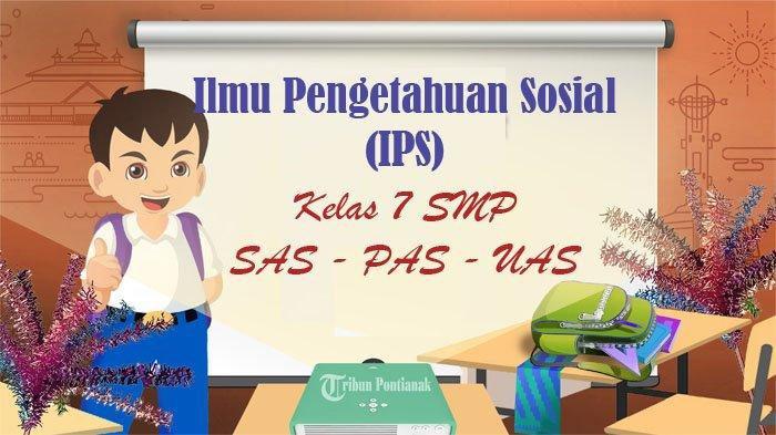 25 Contoh Soal dan Kunci Jawaban Mata Pelajaran Ilmu Pengetahuan Sosial ...