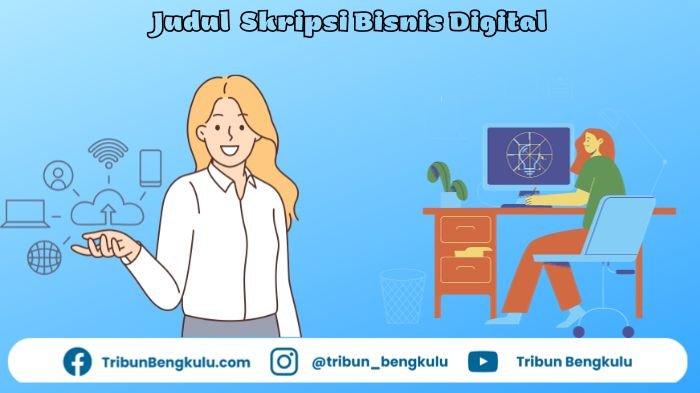 Mengarungi Lautan Digital: Studi Kasus Skripsi Bisnis Online Mahasiswa