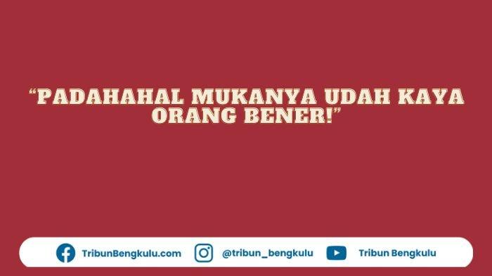 Ilustrasi - Arti kata padahal mukanya udah kaya orang bener, jokes yang sering muncul di TikTok. 

