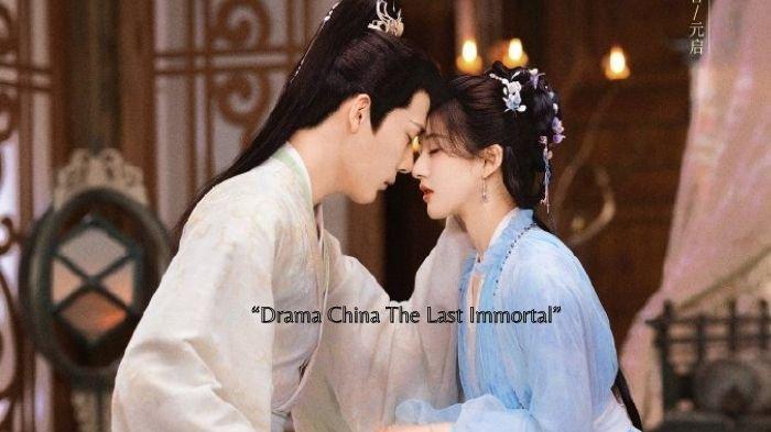 Jadwal Tayang The Last Immortal, Drama China Romantis Dibintangi Zhaoi ...