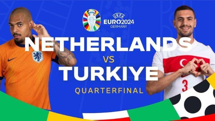 Link Live Streaming Euro timnas Belanda vs timnas Turki yang dilaksanakan pada Minggu 7 Juli 2024.