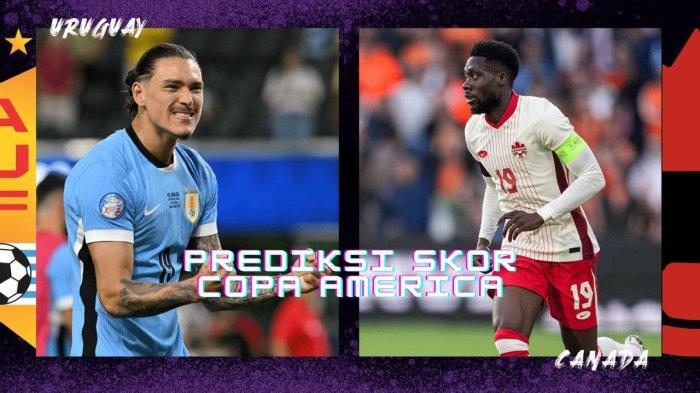 Simak prediksi skor Kanada vs Uruguay di pertandingan posisi ketiga Copa America 2024.