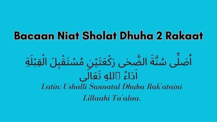 Tata Cara Sholat Dhuha 2 Rakaat agar Lebih Afdol, Lengkap dengan Bacaan ...