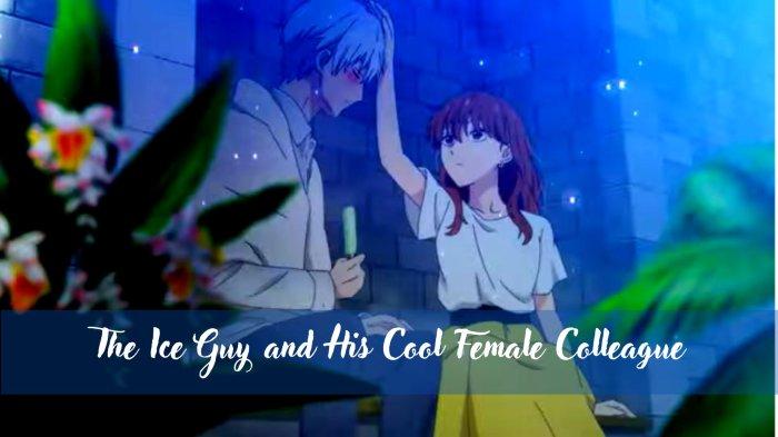 Link Nonton The Ice Guy and His Cool Female Colleague Episode 1 Sub