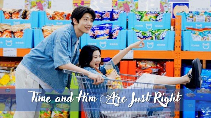 Update Link Nonton Drama China Time and Him Are Just Right Episode 19