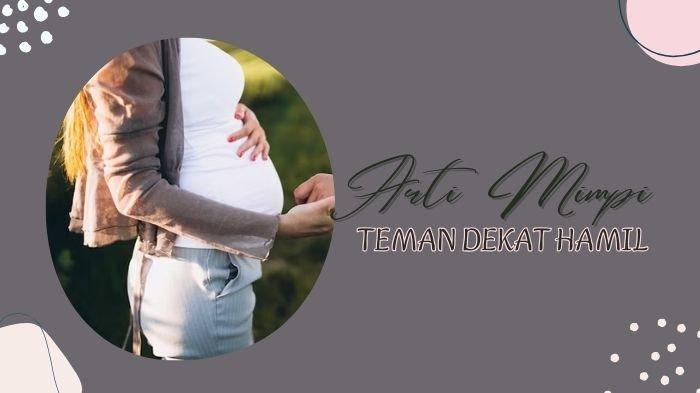 Ilustrasi Arti Mimpi Teman Dekat Hamil. Yuk Ketahui! Arti Mimpi Teman Dekat Hamil Ternyata Pertanda Kamu Perlu Bersikap Dewasa!