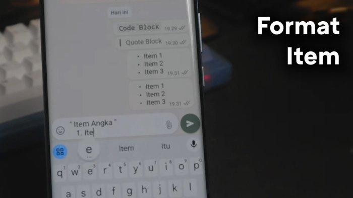 Simak cara bikin tulisan di chat WhatsApp ala Code Block, Quote Block hingga daftarnya dibuat seperti di ms word yakni perpoin.