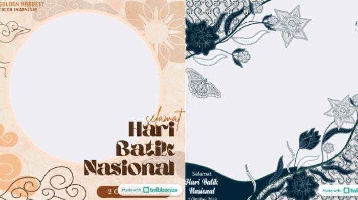 30 Twibbon Hari Batik Nasional 2024 Desain Terbaru Beragam Corak Batik Beserta Cara Pasangnya