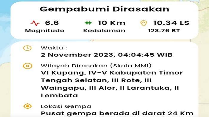 PUSAT GEMPA - Gempa bumi kekuatan magnitudo 6,6 mengguncang wilayah Kupang, Nusa Tenggara Timur. Kamis, 2 November 2023 pukul 05.05 Wita.