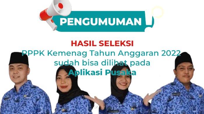 29.109 Peserta Lulus PPPK Kemenag 2022, Masa Sanggah hingga 30 April