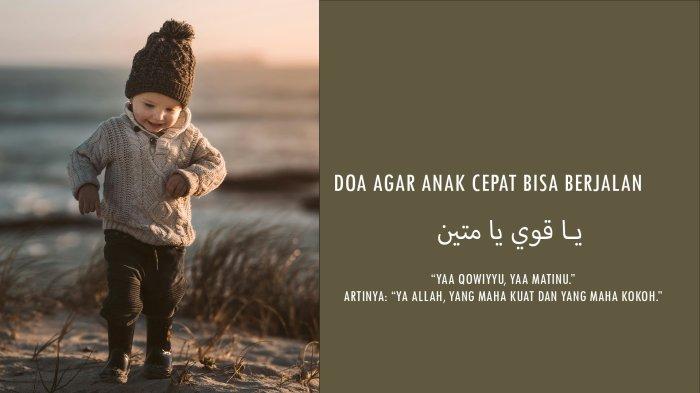 Bacaan Doa untuk Anak Agar Cepat Bisa Jalan