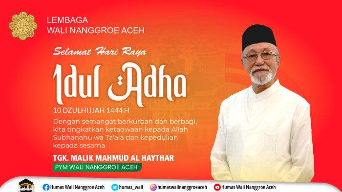 Ucapan Selamat Hari Raya Idul Adha 1444 H dari Lembaga Wali Nanggroe